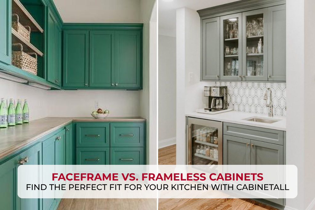 Faceframe vs. Frameless Cabinets: Find the Perfect Fit for Your Kitchen with CabinetAll